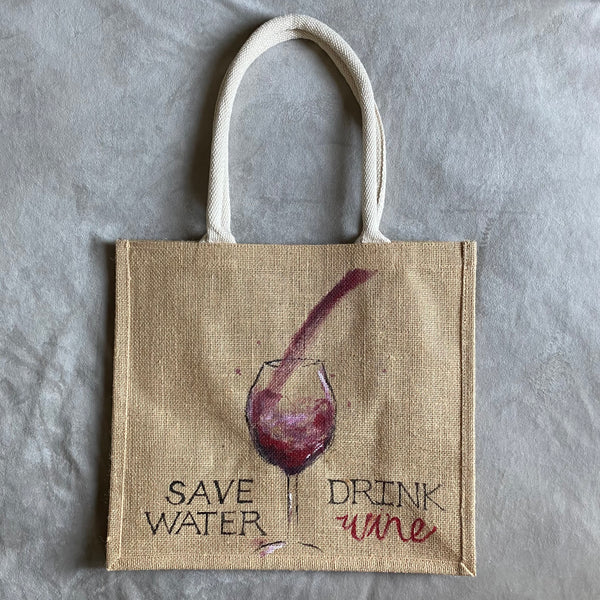 Save Water Drink Wine Jute Bag Handpainted